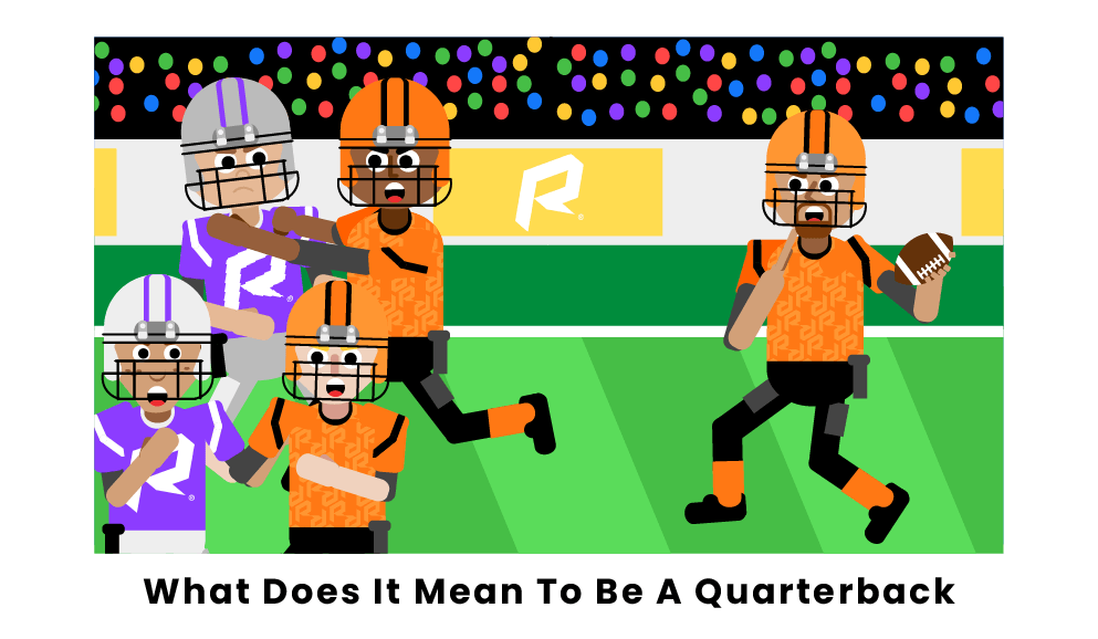 What Does It Mean To Be a Quarterback?